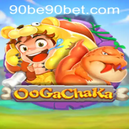 OoGaChaKa: The Exciting World of 90 Bet Adventure